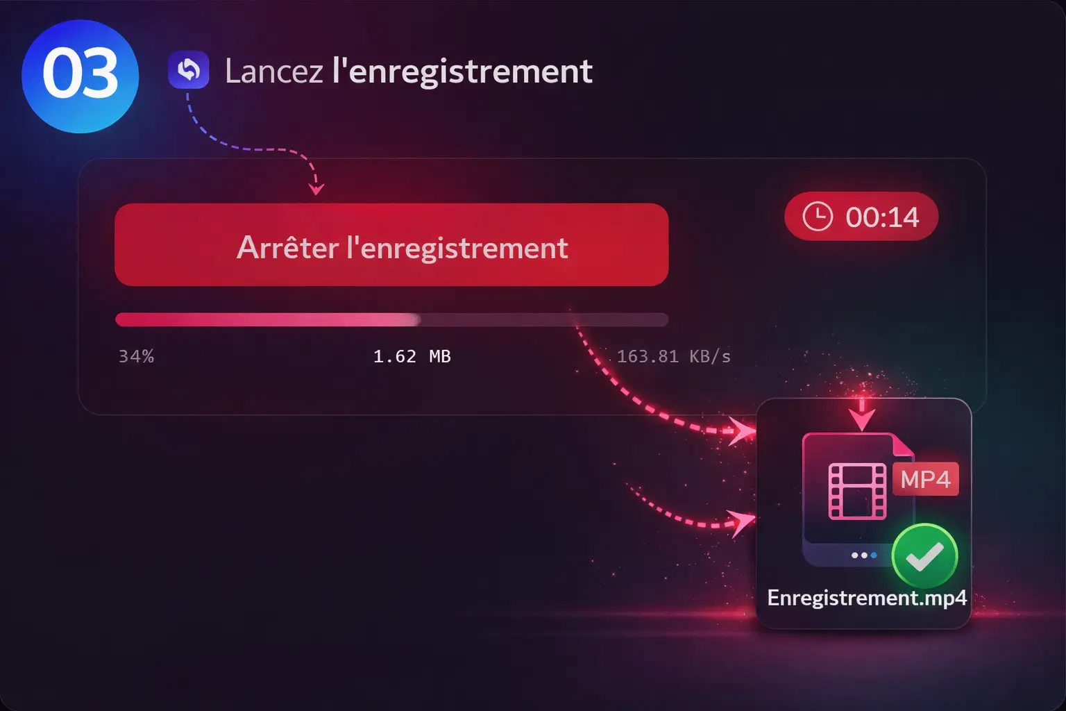 Lancez l'enregistrement